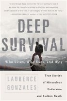 Laurance Gonzales, Laurence Gonzales - Deep Survival