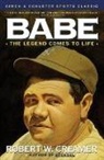 Robert Creamer, Robert W. Creamer - Babe