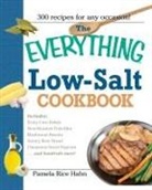 Pamela Rice Hahn - The Everything Low- Salt Cookbook Book
