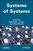 LUZEAUX, D Luzeaux, Dominique Luzeaux, Dominique/ Ruault Luzeaux, Jean-Rene Ruault, Jean-René Ruault... - Systems of Systems