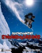 C Tilburg, Christopher Van Tilburg, Christopher Van Tilburg - Backcountry Snowboarding
