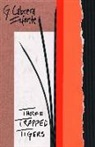 G Cabrera, G. Cabrera Infante, G Cabrera Infante, Suzanne Jill Levine - Three Trapped Tigers