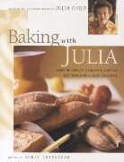 Julia Child, Child Julia, Dorie Greenspan - Baking with Julia