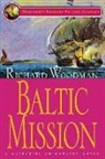 Richard Woodman - Baltic Mission