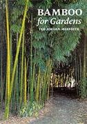 Ted Meredith, Ted Jordan Meredith - Bamboo for Gardens