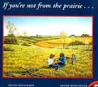 Dave Bouchard, David Bouchard, Henry Ripplinger - If You're Not from the Prairie