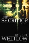 Robert Whitlow, Robert F. Whitlow - The Sacrifice