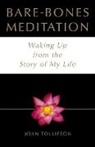 Joan Tollifson - Bare-Bones Meditation
