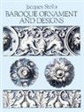 Jacques Stella, Francoise Stella, Jacques Stella, Jacques Stella - Baroque Ornament and Designs