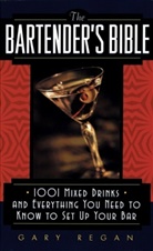 (None), Gary Regan, Regan Gary - The Bartender's Bible