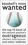 Floyd Conner, Floyd D. Conner - Baseball's Most Wanted