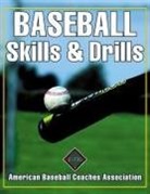 American Baseball Coaches Association, American Baseball Coaches Association (ABCA), American Baseball Coaches Association, John Winkin, American Baseball Coaches Association - Baseball Skills & Drills