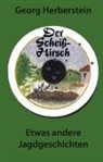 Georg Herberstein - Der Scheiss-Hirsch