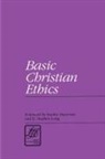 Paul Ramsey - Basic Christian Ethics