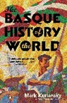 Mark Kurlansky - Basque History of the World