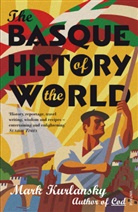 Mark Kurlansky, Kurlansky Mark - The Basque History of the World