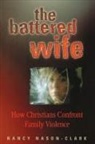 Nancy Clark Nason, Nancy Nason-Clark - The Battered Wife