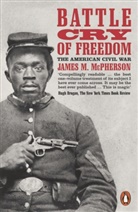 James M McPherson, James M. McPherson - Battle Cry of Freedom Civil