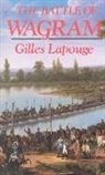 Gilles Lapouge - The Battle of Wagram