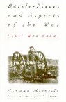 Herman Melville - Battle-Pieces and Aspects of the War