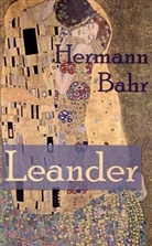 Hermann Bahr - Leander