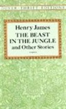 Dover Thrift Editions, Henry James - Beast In The Jungle And Other Stori