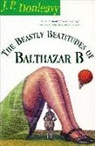J. P. Donleavy, J.p. Donleavy, James Patrick Donleavy - Beastly Beastitudes of Balthazar B.