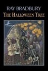 Ray Bradbury, Ray D. Bradbury, Joseph Mugnaini, Joseph Mugnaini - The Halloween Tree