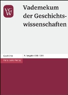 Vademekum der Geschichtswissenschaften 2010/2011