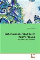 Melda Kücüker - Flächenmanagement durch Raumordnung
