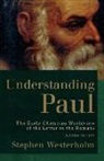 Stephen Westerholm - Understanding Paul