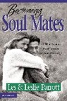 Les Parrott, Les And Leslie Parrott, Leslie L. Parrott - Becoming Soul Mates