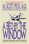 M Scott Peck, M. Scott Peck, Morgan Scott Peck - Bed by the Window