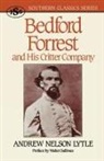Andrew Nelson Lytle, Walter Sullivan - Bedford Forrest