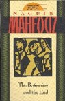 NAGUIB MAHFOUZ, Najoib Mahfouz, Najib Mahfuz - The Beginning and the End