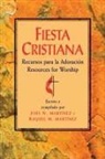 Joel Martinez, Raquel Martinez, Raquel M. Martinez - Fiesta Cristiana