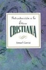 Ismael Garcia - Introduccion a la Etica Cristiana Aeth