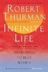 Robert Thurman, Robert A. F. Thurman - Infinite Life
