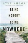 Khema, Ayya Khema - Being nobody going nowhere
