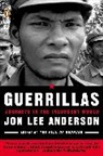 Jon Lee Anderson - Guerrillas