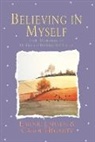 Carol L. Heggerty, Earnie Larsen, Larson - Believing in Myself