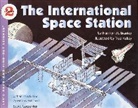 Franklyn M Branley, Franklyn M. Branley, Franklyn Mansfield Branley, True Kelley - The International Space Station