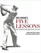 Ben Hogan, Herbert Warren Wind, Anthony Ravielli - Ben Hogan's Five Lessons
