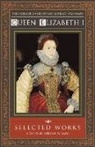 Elizabeth I, Elizabeth I., Steven W. (EDT) May, Steven W. May - Queen Elizabeth I