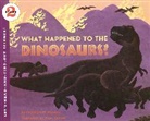 BRANLEY, Franklyn M Branley, Franklyn M. Branley, Franklyn Mansfield Branley, Franklyn Mansfield/ Simont Branley, Marc Simont - What Happened to the Dinosaurs?