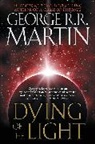 George Martin, George R R Martin, George R. R. Martin - Dying of the Light