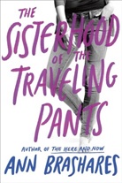 Ann Brashares - Sisterhood of the Traveling Pants
