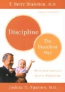 T Brazelton, T. Berry Brazelton, J Sparrow, Joshua D. Sparrow - Discipline The Brazelton Way