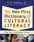 E D Hirsch, E. D. Hirsch, E. D. (EDT)/ Rowland Hirsch, E. D. Hirsch, William G. Rowland, Michael Stanford - The New First Dictionary Of Cultural Literacy