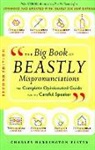Charles Harrington Elster - The Big Book Of Beastly Mispronunciations